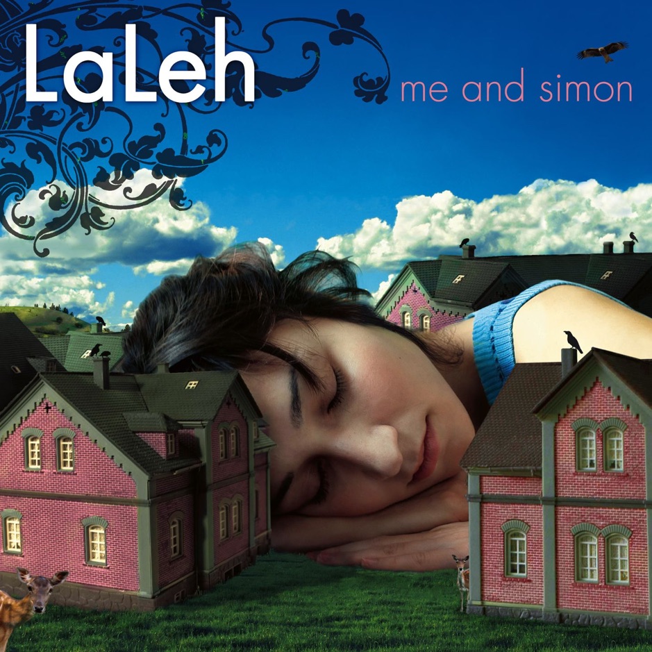 Laleh - Me And Simon